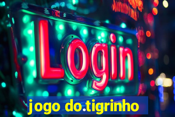 jogo do.tigrinho